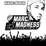 Marc Madness (Explicit)