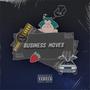 business moves (Explicit)