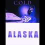 Alaska (Deluxe) [Explicit]