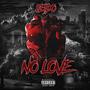 No Love (Explicit)