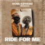 Ride for Me