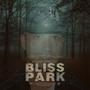 Bliss Park (Explicit)