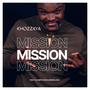 MISSION (feat. DJ Mpiczah & Bhodloza)