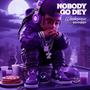 Nobody Go Dey (feat. Boypzeey)