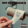 HOF Sh!t Talker 2 (Explicit)