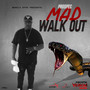 Mad Walk Out