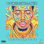 Underestimated (Explicit)