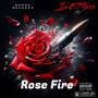 Rose Fire (Explicit)