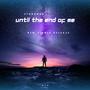 UNTIL THA END OF ME (feat. STKBAMBO)