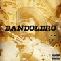 Bandolero (Explicit)