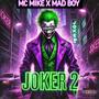 JOKER 2 (feat. MAD BOY)