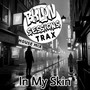 In My Skin (House Mix)