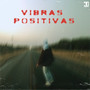 Vibras Positivas (Explicit)