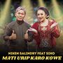 Mati Urip Karo Kowe (Keroncong)