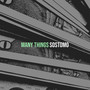 Many Things (Explicit)