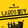 Lagos Boy (Explicit)