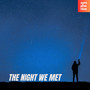 The Night We Met (Symphony Orchestra Version)
