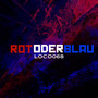 Rot Oder Blau (Explicit)