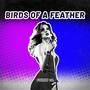 Birds of a Feather