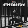 Enough (Explicit)