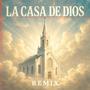 LA CASA DE DIOS (feat. Samitto & Valette El Patriarca) [Remix]
