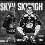 SKYHIGH (Explicit)