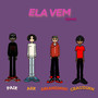 Ela Vem ( SpeedUp) [Explicit]