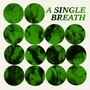 A Single Breath