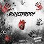 BULLETPROOF HEART (Explicit)