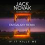 If It Kills Me (feat. Blackbear) [DM Galaxy Remix]