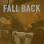Fall Back (Explicit)