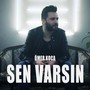 Sen Varsın