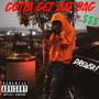 Gotta get dat bag (Explicit)