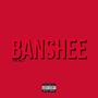 BANSHEE (Explicit)