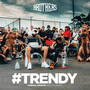 Trendy (Explicit)