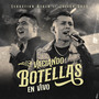 VACIANDO BOTELLAS (EN VIVO)