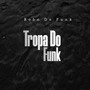 Tropa Do Funk