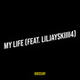 My Life (Explicit)