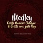 Medley: Cristo Nombre Sublime / Cristo Eres Justo Rey