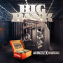 Big Bank (Explicit)