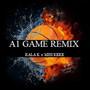 A1 Game (Remix)