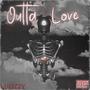 Outta Love (Explicit)