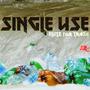 Single Use (We Gon Be Dead) [Explicit]