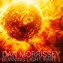 Burning Light, Pt. 1