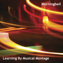 Learning By Musical Montage (2024 Remaster)