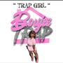 Trap Girl (Explicit)