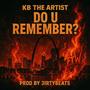 Do U Remember? (feat. 3irtybeats) [Explicit]