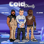 Cold Streets (Explicit)