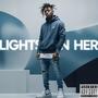 Lights On Her (feat. Kreze) [Explicit]