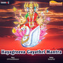 Hayagreeva Gayathri Mantra